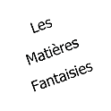 Catalogues des matires fantaisies